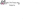 HEASMYHEART.jpg HE HAS MY HEART image by LADYGRUMPZ_310